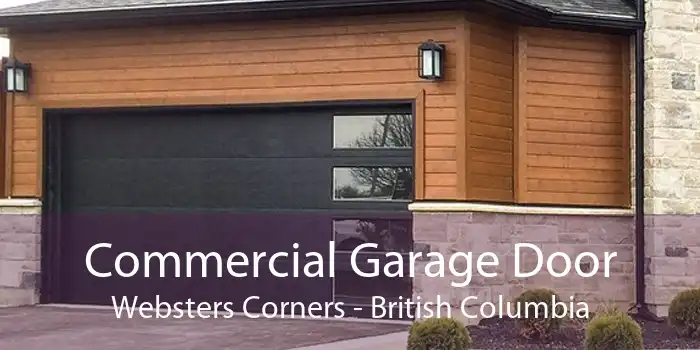 Commercial Garage Door Websters Corners - British Columbia