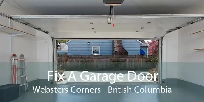 Fix A Garage Door Websters Corners - British Columbia