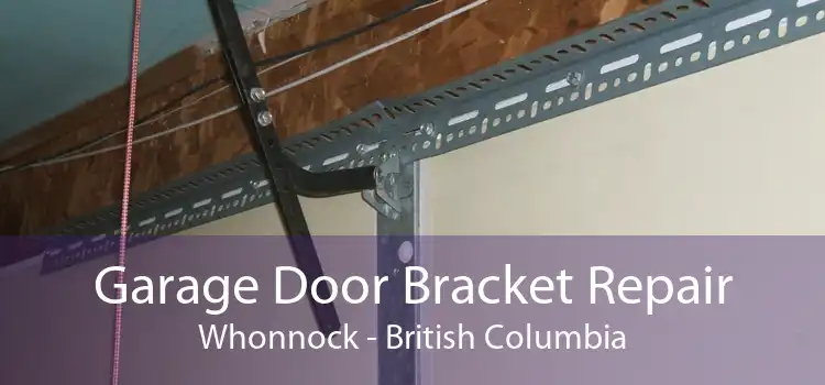 Garage Door Bracket Repair Whonnock - British Columbia