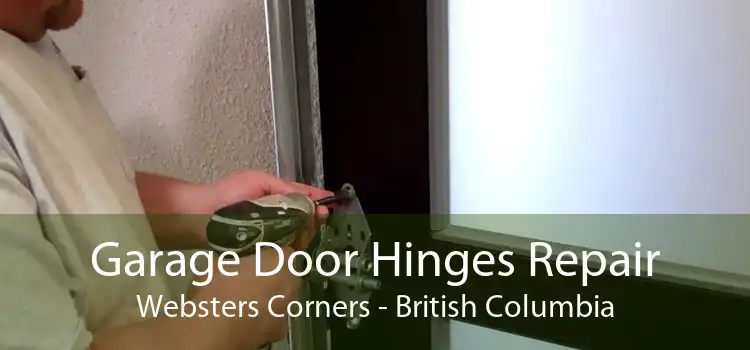 Garage Door Hinges Repair Websters Corners - British Columbia