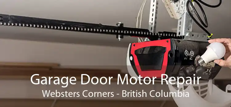 Garage Door Motor Repair Websters Corners - British Columbia