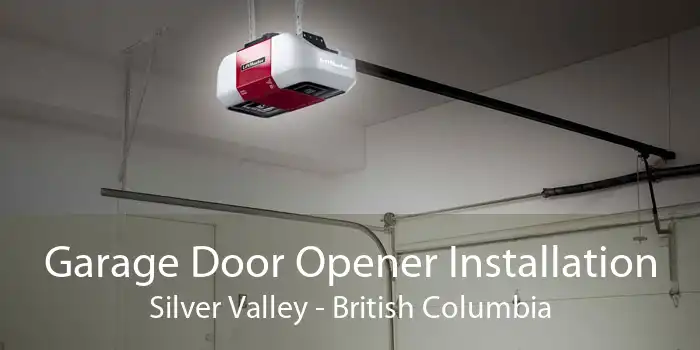Garage Door Opener Installation Silver Valley - British Columbia