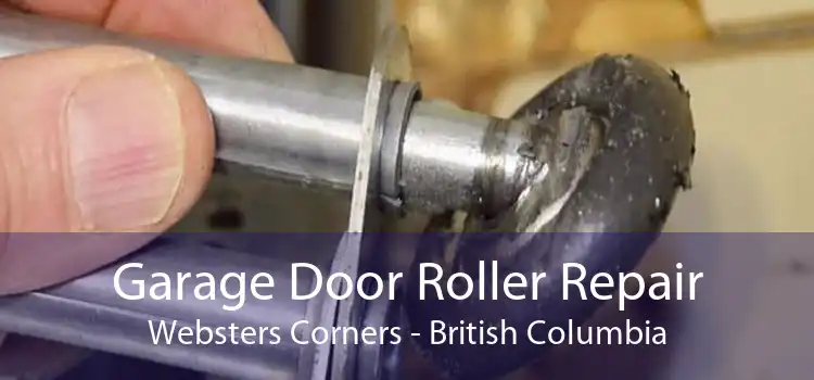 Garage Door Roller Repair Websters Corners - British Columbia