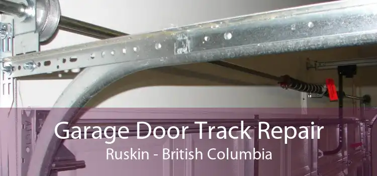 Garage Door Track Repair Ruskin - British Columbia