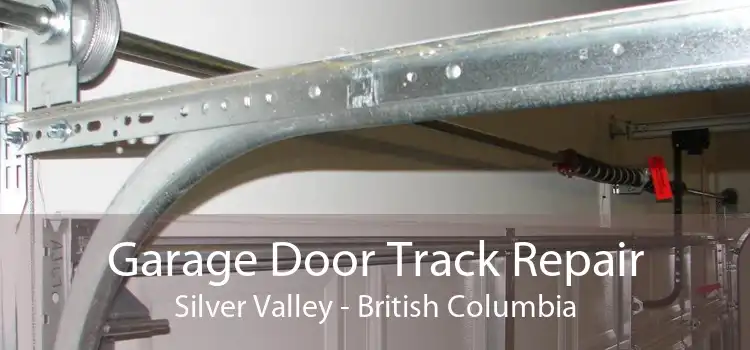 Garage Door Track Repair Silver Valley - British Columbia