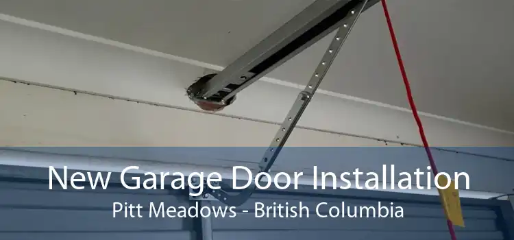 New Garage Door Installation Pitt Meadows - British Columbia