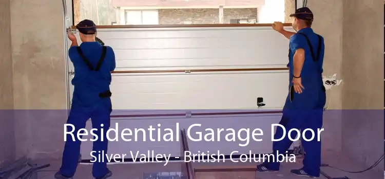 Residential Garage Door Silver Valley - British Columbia