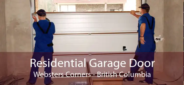Residential Garage Door Websters Corners - British Columbia