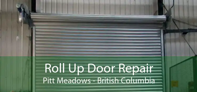 Roll Up Door Repair Pitt Meadows - British Columbia
