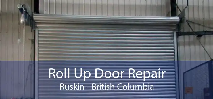 Roll Up Door Repair Ruskin - British Columbia