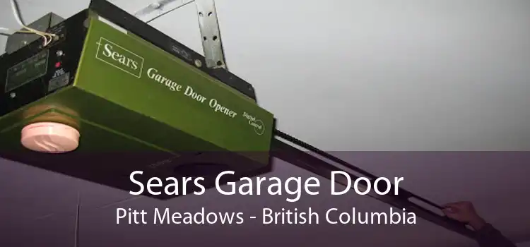 Sears Garage Door Pitt Meadows - British Columbia